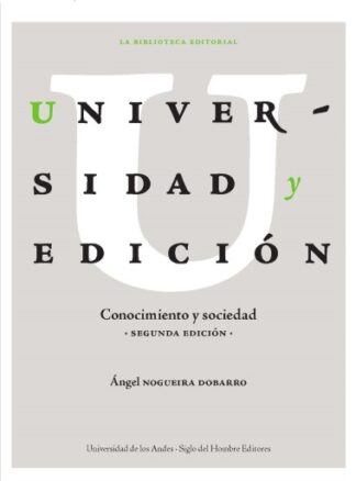 Universidad y edición. Conocimiento y sociedad