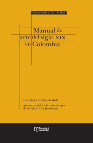 Manual de arte del siglo XIX en Colombia