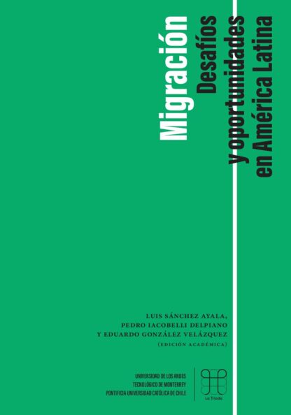 Migración. Desafíos y oportunidades en América Latina